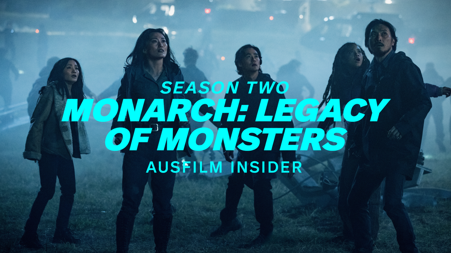 Ausfilm Insider: <i>Monarch: Legacy of Monsters S2</i>